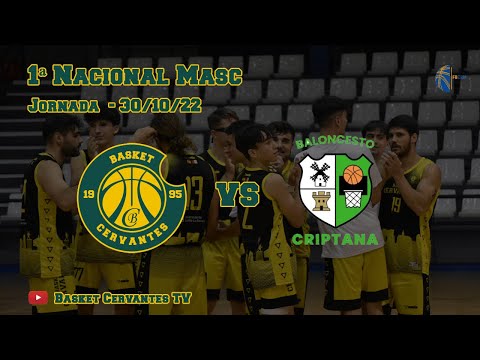 22-23 1ª Nacional Masc: Cervantes - Baloncesto Criptana (J. 30/10/22)