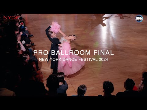 PRO BALLROOM FINAL ~ NEW YORK DANCE FESTIVAL 2024