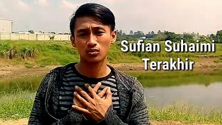 Download lagu Sufian Suhaimi Terakhir Farid Cover mp3