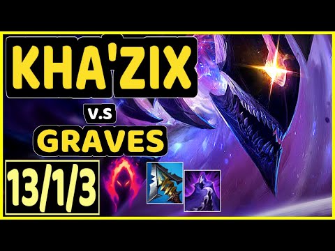 KHA'ZIX vs GRAVES - 13/1/3 KDA JUNGLE GAMEPLAY - EUW Ranked GRANDMASTER