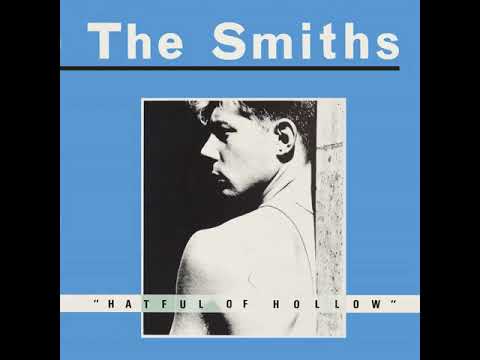 The Smiths   Still III - John Peel Session 14⧸09⧸83 - (Remaster 2011) - HQ