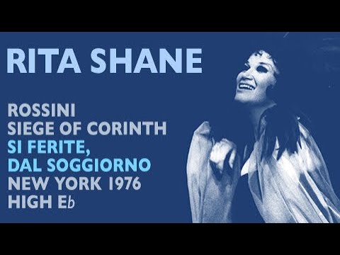 Rita Shane - Rossini: THE SIEGE OF CORINTH, Si ferite, New York 1976, High E-flat