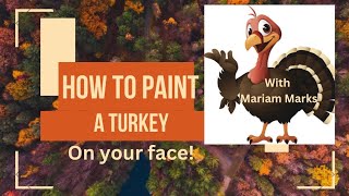 How to paint a Turkey 🦃 painting tutorial by Mariam Marks