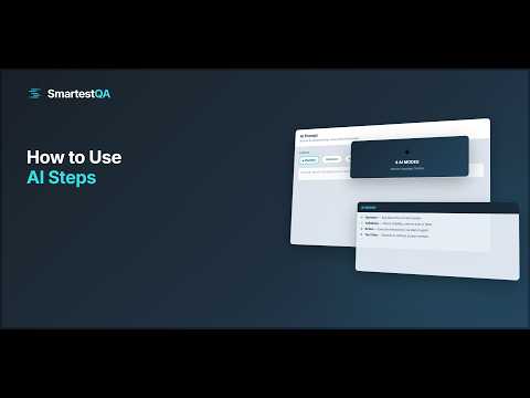 How to Use AI Step for Smart Testing