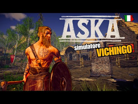 UN VERO SURVIVAL VICHINGO! CREIAMO LA NOSTRA CITTA' - ASKA GAMEPLAY ITA - PROVIAMOLO #askagame
