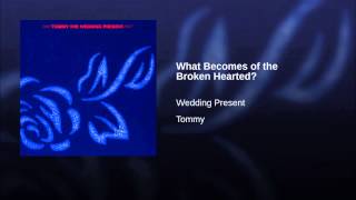 What Becomes of the Broken Hearted?