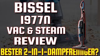 Bissell 1977N Vac & Steam Titanium 2 in 1 Staubsauger und Dampfreiniger Test und Review