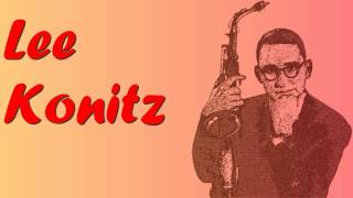 Lee Konitz - There Will Never Be Another You (1955)