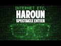 Haroun - Internet etc...