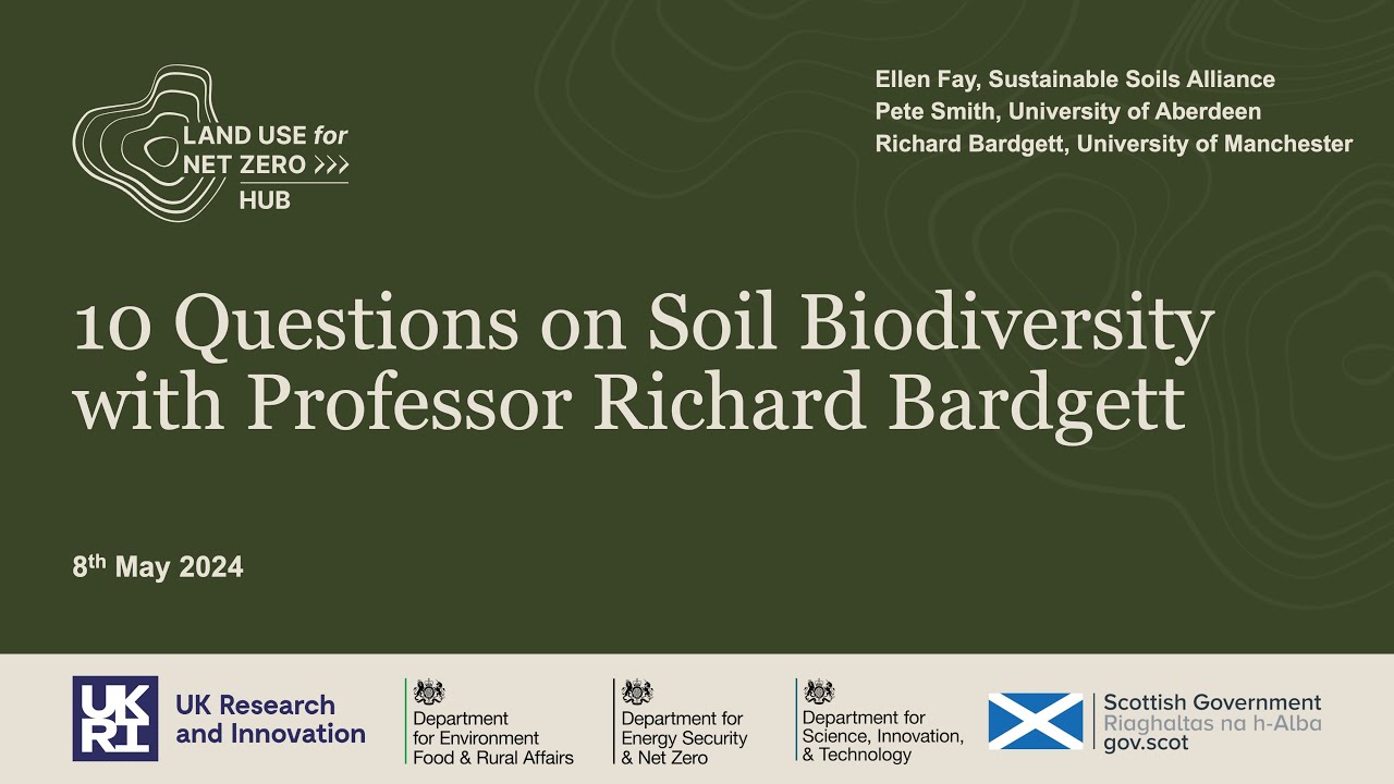 10 Questions on soil biodiversity with Professor Richard Bardgett