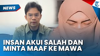 SEMPAT BUNGKAM, Insan Minta Maaf ke Mawa dan Siap Jalani Proses Hukum Kasus Dugaan Zina