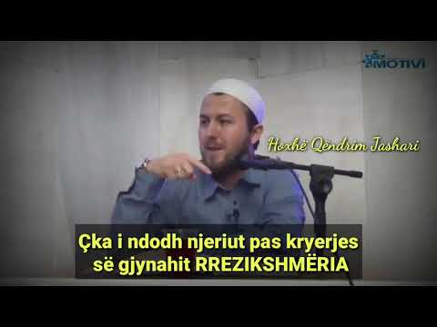 Çka i ndodh njeriut pas kryerjes së gjynahit RREZIKSHMËRIA - Hoxhë Qëndrim Jashari