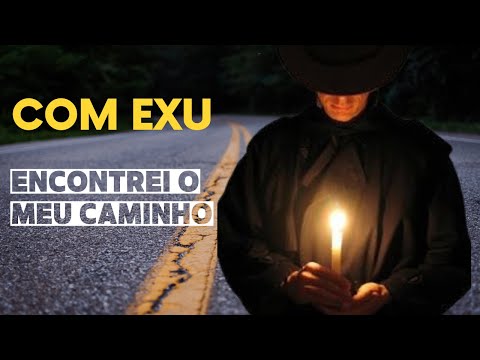 Ponto Tranca Rua das Almas - Em Exu encontrei o meu caminho