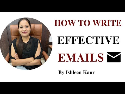 How To Write Effective Emails? | Ishleen Kaur | Best Tips To Write An Email