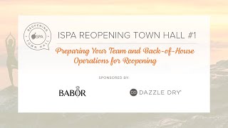 ISPA Town Hall #1: Preparing Your Team and Back-of-House Operations fo