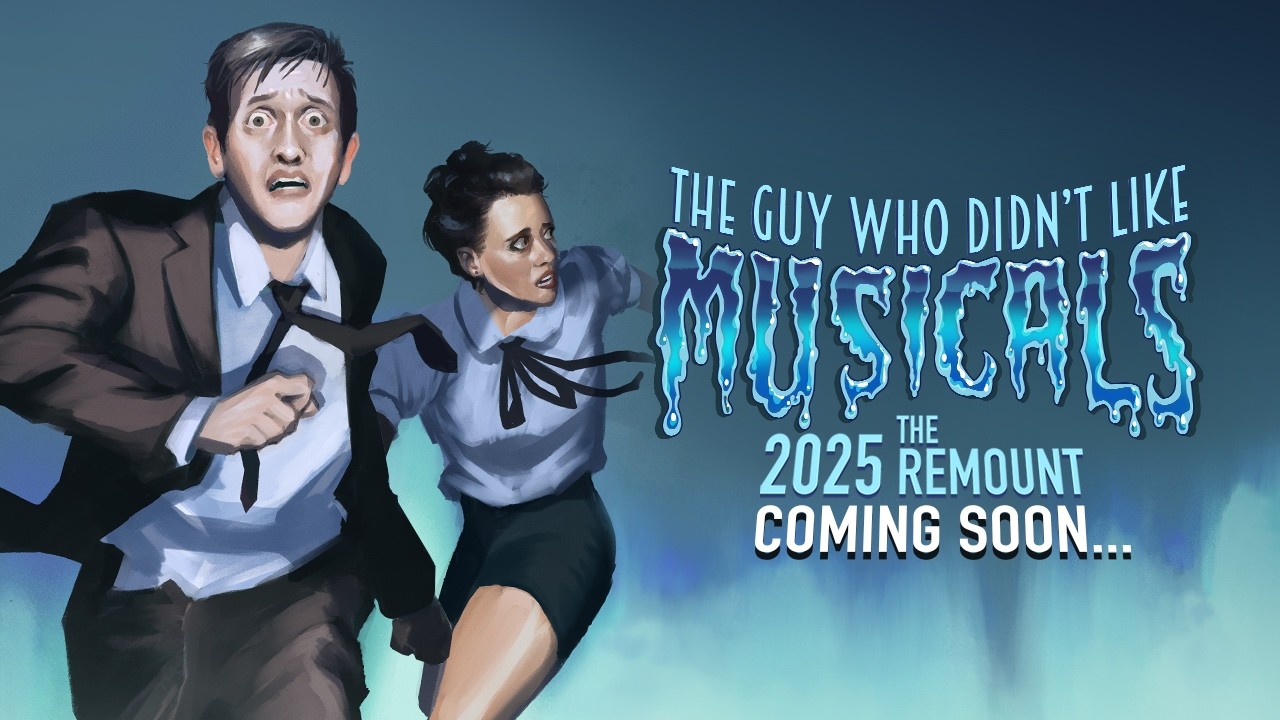 The Guy Who Didn't Like Musicals: Reprised! — Official Trailer