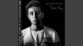 Say You Will Be Mine Music Video