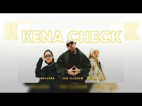 Joe Flizzow, Hullera, bungaisme - Kena Check [8D🎶VERSION]