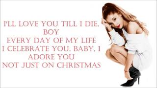 Ariana Grande ~ Not just on Christmas ~ Lyrics