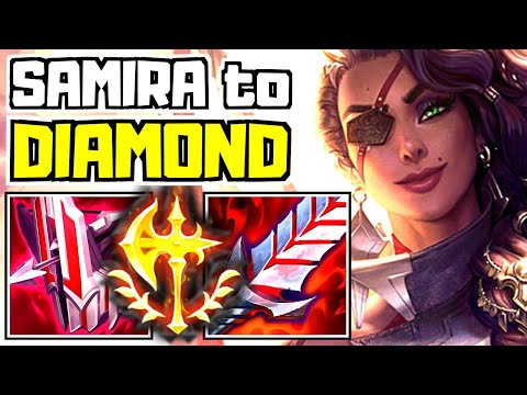 How to Play Samira in Low Elo - Samira Unranked to Diamond #1 | League of Legends