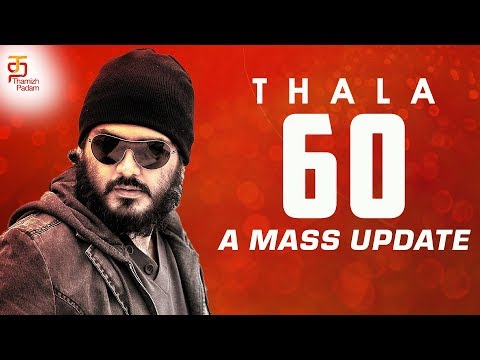 Thala Ajith Kumar Latest Update | AK60 with Boney Kapoor Production | Latest Tamil Movie Updates Video