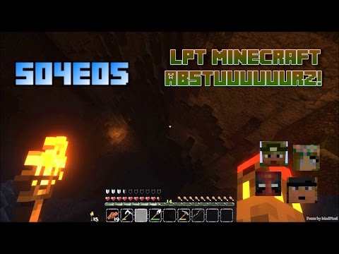 LPT Minecraft S04E05: ABSTUUUUUURZ!