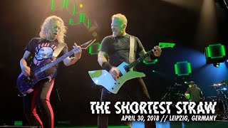 Metallica: The Shortest Straw (Leipzig, Germany - April 30, 2018)