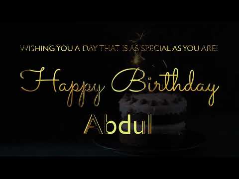 Happy Birthday Abdul