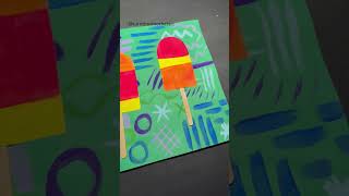 Popsicle Color Fun! Warm & Cool Colors Art Project for Kids - Summer Art - Paper Collage Project