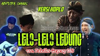 Download lagu LELO LELO LEDUNG VERSI KOPLO‼️CAMPURSARI KOPLO VOC PAKDHE GEPENG MC PALING NYAMLENG mp3 Download lagu LELO LELO LEDUNG VERSI KOPLO‼️CAMPURSARI KOPLO VOC PAKDHE GEPENG MC PALING NYAMLENG mp3