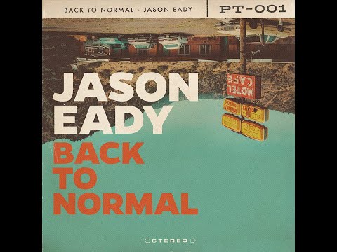 Jason Eady: Back to Normal