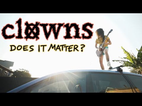 Clowns - Does It Matter? (Official Video)