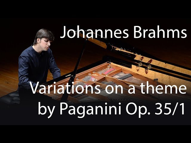 Johannes Brahms – Variations on a theme by Paganini Op. 35, Book I