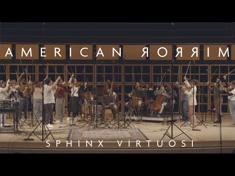 Sphinx Virtuosi | American Mirror | The Sound of America Today