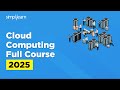 Cloud Computing Full Course 2025 Cloud Computing Tutorial Cloud Computing Course Simplilearn