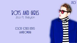 Zico - Boys and Girls Color Coded Lyrics {Han|Rom|Eng}