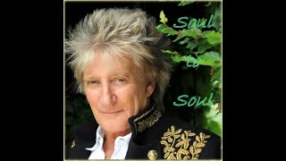 SPECIAL  Soul on Soul - Rod Stewart TRADUÇÃO By ΔÑG€Ł ΜΔŦŘIŽ ♛BŁINDǺĐӨ♛ MAGNO 🆅🅳🅹 BRASIL✅Compartilhe