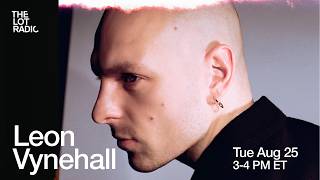 Leon Vynehall - Live @ The Lot Radio 2026