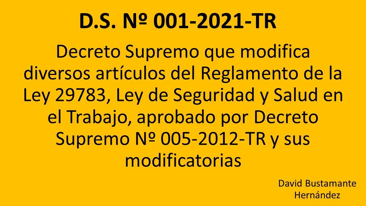 D.S. Nº 001-2021-TR - Decreto Supremo que modifica diversos artículos del Reglamento de la Ley 29783