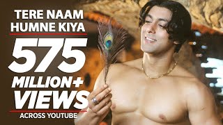 Tere Naam Humne Kiya Hai Full Song  Tere Naam  Sal