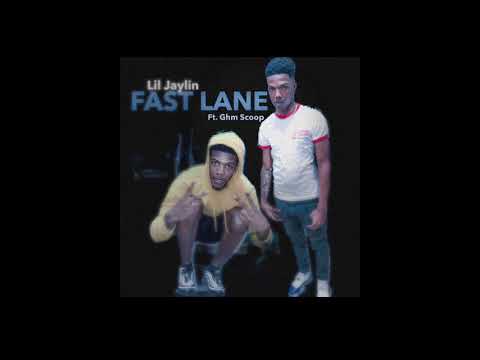 Lil Jaylin - “Fast Lane” (feat. Ghm Scoop) [Official Audio]