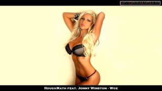 RoughMath feat. Jonny Winston - Woe