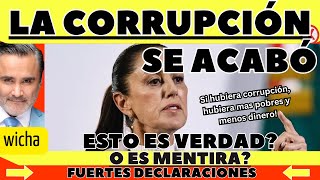 LA CORRUPCIÓN SE ACABÓ! VERDAD O MENTIRA?