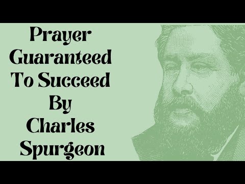 Prayer Guaranteed To Succeed By Charles Spurgeon | Revelation Wednesday