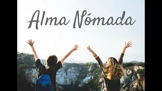 Alma Nómada / Wandering Soul
