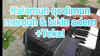 Download lagu kalamun qodimun Teks merduuh! mp3 Download lagu kalamun qodimun Teks merduuh! mp3