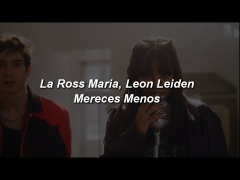 La Ross Maria, Leon Leiden - Mereces Menos 💔|| LETRA