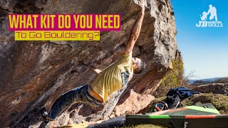 What kit do you need to go Bouldering?