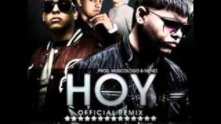 Hoy Remix Farruko Ft  Daddy Yankee, J alvarez &amp; Jory. (Con letra).