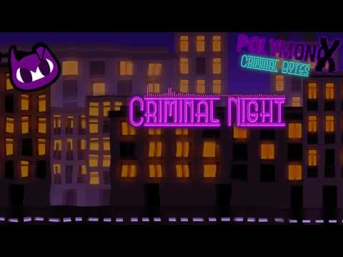 Polymonox - Criminal Night